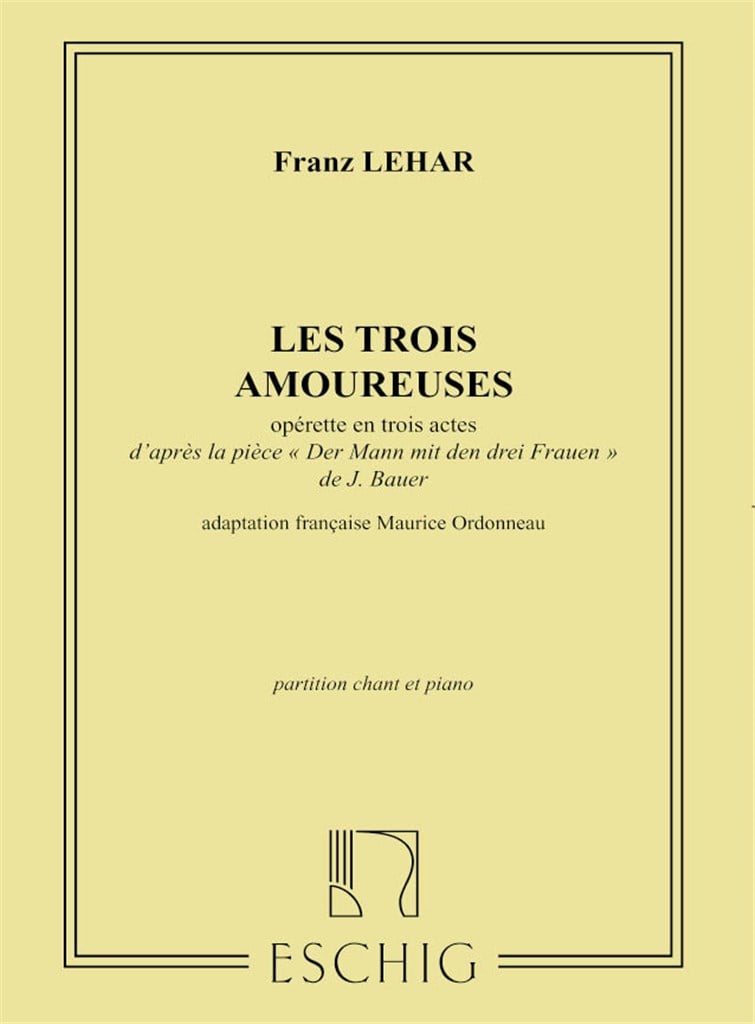 Les Trois Amoureuses Operette En Trois Actes